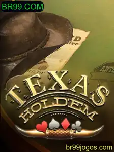 Descubra a Emoção do Texas Hold'em no BR99.COM